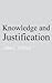 Knowledge and Justification by John L. Pollock
