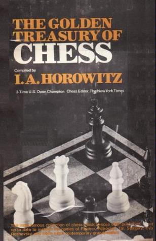 The golden treasury of chess (Hardcover)