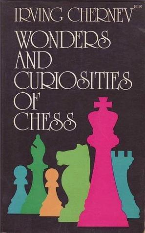 Wonders and Curiosities of Chess (Paperback)