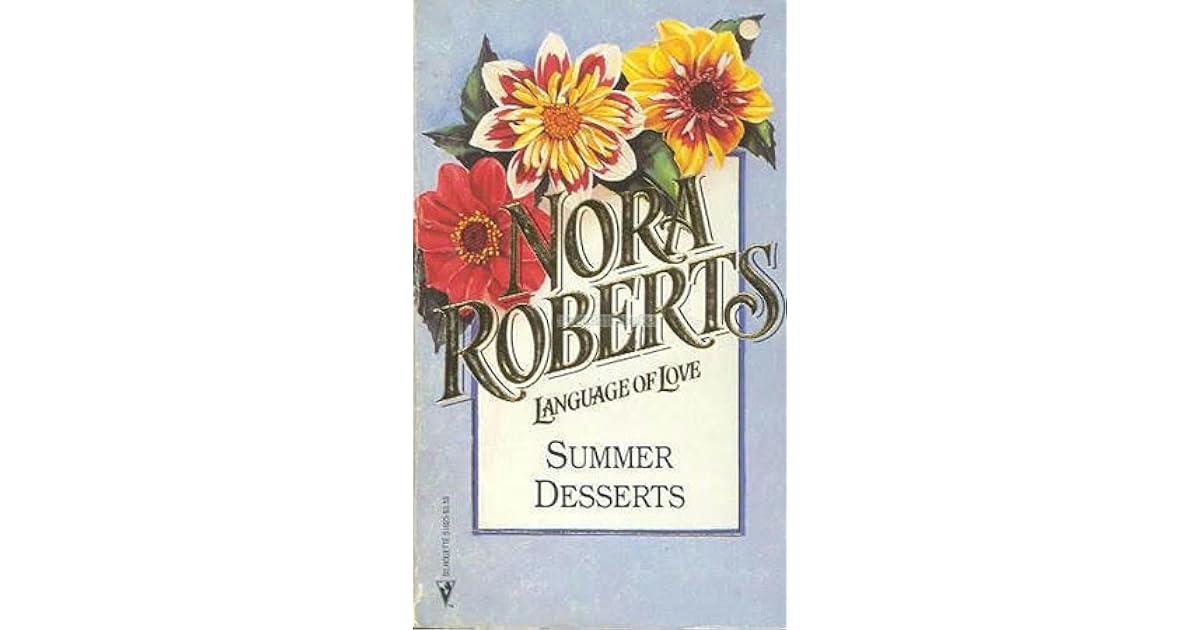 Summer Desserts (Great Chefs, 1) by Nora Roberts