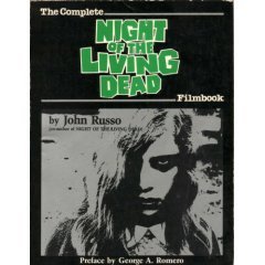 The Complete Night of the Living Dead Filmbook (Paperback)