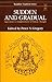 Sudden and Gradual (Approaches to Enlightenment in Chinese Thought)