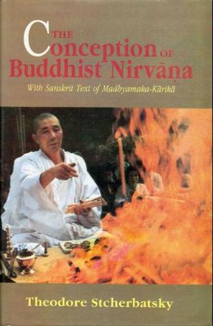 The Conception of Buddhist Nirvana (Hardcover)