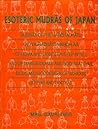 Esoteric Mudras of Japan (Sata-Pitaka Series Vol. 393)