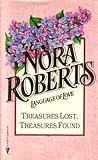Treasures Lost, Treasures Found by Nora Roberts