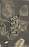 Fuck the Shut Up!! Fuck the Shut Up!!