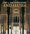 Andalusia: Art and Architecture