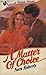 A Matter of Choice by Nora Roberts