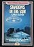 Shadows in the Sun (Classics of Modern Science Fiction 9)