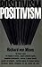 Positivism: A Study in Huma...