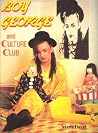 Boy George and Culture Club Boy George and Culture Club