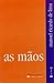 As mãos