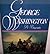 George Washington: A Biography