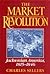The Market Revolution: Jacksonian America, 1815-1846