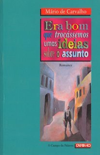 Era Bom que Trocássemos umas Ideias sobre o Assunto (Paperback)