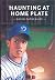 Haunting at Home Plate