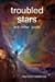 Troubled Stars