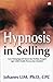 Hypnosis in Selling
