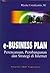 E-Business Plan: Perencanaan, Pembangunan, dan Strategi di Internet