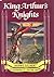 King Arthur's Knights: The Tales Re-told for Boys and Girls
