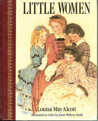 Little Women; Or, Meg, Jo, Beth, and Amy