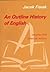 An Outline History of English