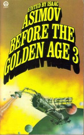 Before the Golden Age 3 (Paperback)