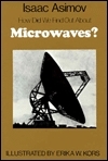 How Did We Find Out About Microwaves
