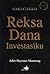 Panduan Lengkap: Reksa Dana Investasiku