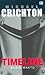 Timeline - Mesin Waktu by Michael Crichton