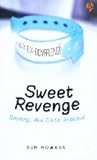 Sweet Revenge by Sin Nombre