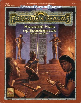 Haunted Halls of Eveningstar (AD&D 2nd Ed Fantasy Roleplaying, Forgotten Realms Module, FRQ1)