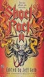 Shock Rock, Volume II