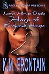 Loved Him to Death by K.M. Frontain