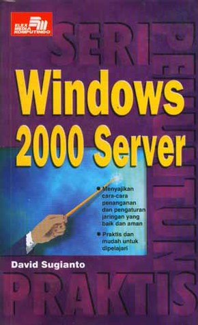 Seri Penuntun Praktis: Windows 2000 Server (Paperback)