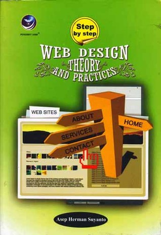 Step by Step: Web Design Theory and Practices (Paperback)