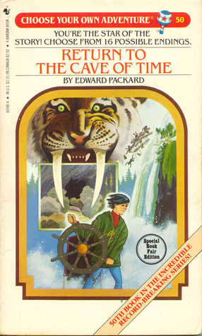 Return to the Cave of Time (Choose Your Own Adventure, #50)