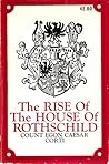 The Rise of the House of Rothschild