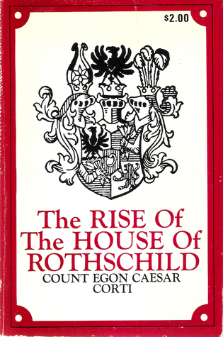 The Rise of the House of Rothschild (Paperback)