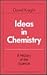 Ideas in Chemistry: A Histo...