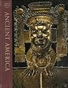 Ancient America by Jonathan Norton Leonard Ancient America by Jonathan Norton Leonard