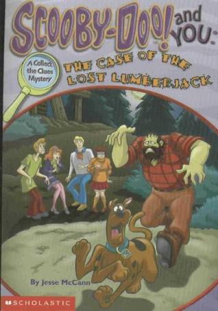 The Case of the Lost Lumberjack (Scooby Doo! and You)