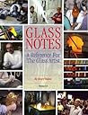 Glass Notes: A Reference for the Glass Artist, Version 4.0