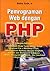Pemrograman Web dengan PHP by Betha Sidik