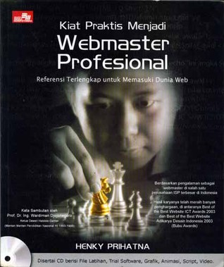 Kiat Praktis Menjadi Webmaster Profesional (Paperback)