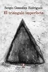 El triangulo imperfecto