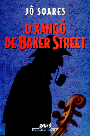 O Xangô de Baker Street (Paperback)