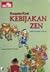 KUMPULAN KISAH: KEBIJAKAN ZEN
