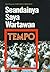 Seandainya Saya Wartawan Tempo by Bambang Bujono