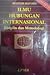 Ilmu Hubungan Internasional by Mohtar Mas'oed